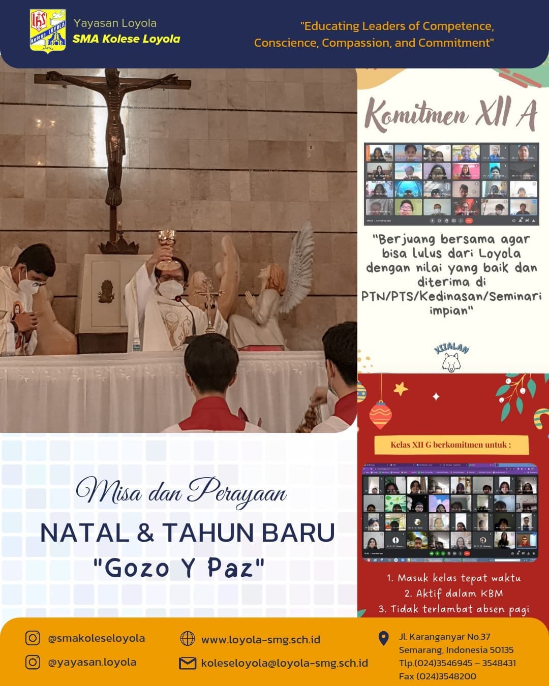 Misa dan Perayaan Natal di SMA Kolese Loyola mengusung tema “Gozo y Paz” yang bermakna suka cita dan damai