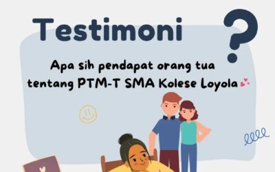 Testimoni Orang Tua Tentang PTM Terbatas SMA Kolese Loyola