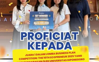 Juara 1 dalam lomba Business Plan Competition: The 10th Ecopreneur 2025 yang diselenggarakan oleh Universitas Diponegoro