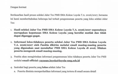 pengumuman hasil seleksi jalur tes PMB SMA Kolese Loyola T.A. 2026/2027