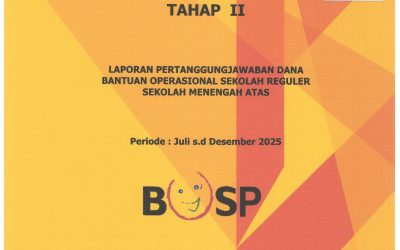 Laporan Pertanggungjawaban Dana Bantuan Operasional Sekolah Reguler Sekolah Menengah Atas Periode Juli – Desember 2025
