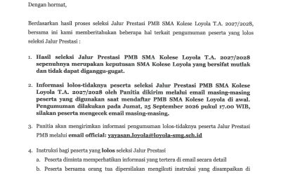 Pengumuman Hasil Seleksi Jalur Prestasi PMB SMA Kolese Loyola T.A 2027 – 2028